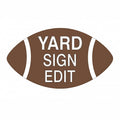 Yard Sign Edit Only